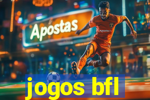 jogos bfl